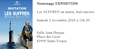 Vernissage de l'Exposition : Les SUFFREN un marin, huit navires, 2 novembre 2024 à Saint-Tropez