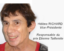 Hélène Richard : vice-présidente, responsable du prix É. Taillemite.