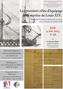 Conférence « Les premiers rôles d’équipage de la marine de Louis XIV» par Patrick Villiers, Jeudi 4 mai 2023 à 15 h, à la Bibliothèque du Service Historique de la Défense (SHD) de Toulon