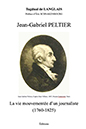 Publication : Jean-Gabriel PELTIER - La vie mouvementée d’un journaliste (1760-1825), Tugdual de Langlais, Éditions L’Harmattan, 2025.