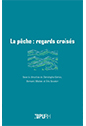 Christophe Cérino, Bernard Michon, Eric Saunier (dir.), La pêche : regards croisés, Presses Universitaires de Rouen et du Havre, 2018