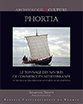 Emmanuel Nantet, Phortia, le tonnage des navires de commerce en Méditerranée du VIIIe siècle avant l’ère chrétienne au VIIe siècle de l’ère chrétienne, Rennes, PUR, 2016 Emmanuel Nantet, Phortia, le tonnage des navires de commerce en Méditerranée du VIIIe siècle avant l’ère chrétienne au VIIe siècle de l’ère chrétienne, Rennes, PUR, 2016