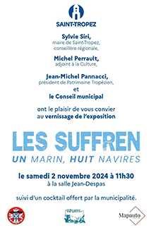 Vernissage de l'Exposition : Les SUFFREN un marin, huit navires, 2 novembre 2024 à Saint-Tropez